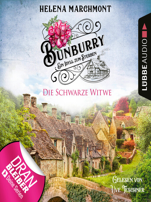 Title details for Die Schwarze Witwe--Bunburry--Ein Idyll zum Sterben, Folge 12 by Helena Marchmont - Available